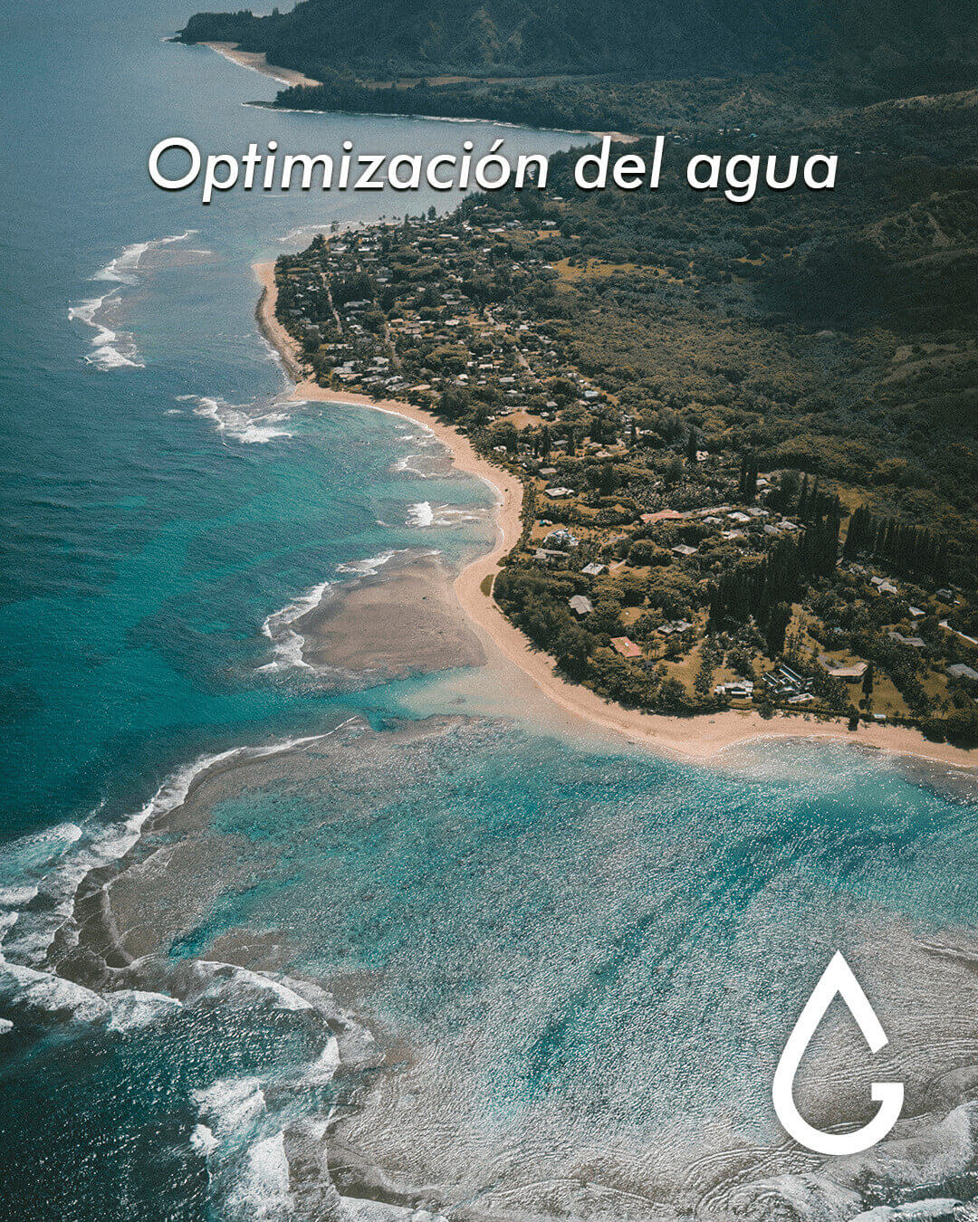 Optimización del agua.